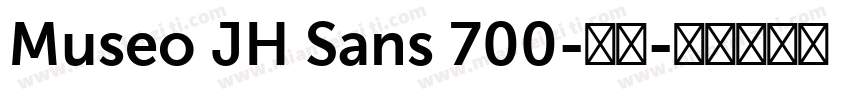 Museo JH Sans 700-常规字体转换